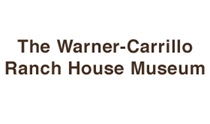 The Warner-Carrillo Ranch House Museum