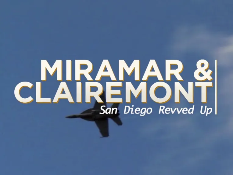 A jet flies in a blue sky with the text "MIRAMAR & CLAIREMONT San Diego Revved Up" overlaid in large and small fonts.