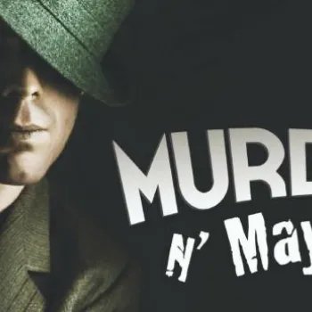 A person in a suit and hat holds a magnifying glass near their face. Next to them is the text "Murder N' Mayhem" with a fingerprint and a magnifying glass graphic.
