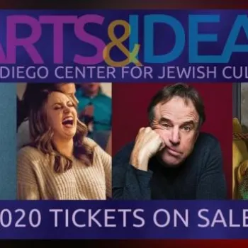 Banner for the San Diego Center for Jewish Culture’s Arts & Ideas series, featuring photos of performers and announcement that 2019-2020 tickets are on sale now.