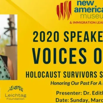 Promotional banner for the New Americans Museum 2020 Speaker Series featuring Dr. Edith Eva Eger, titled "Voices of Hope: Holocaust Survivors Share Their Stories," on March 15, 2020.